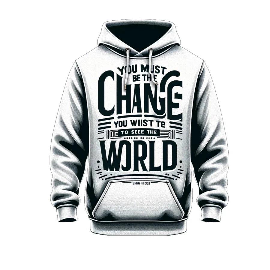 Be The Change Hoodie